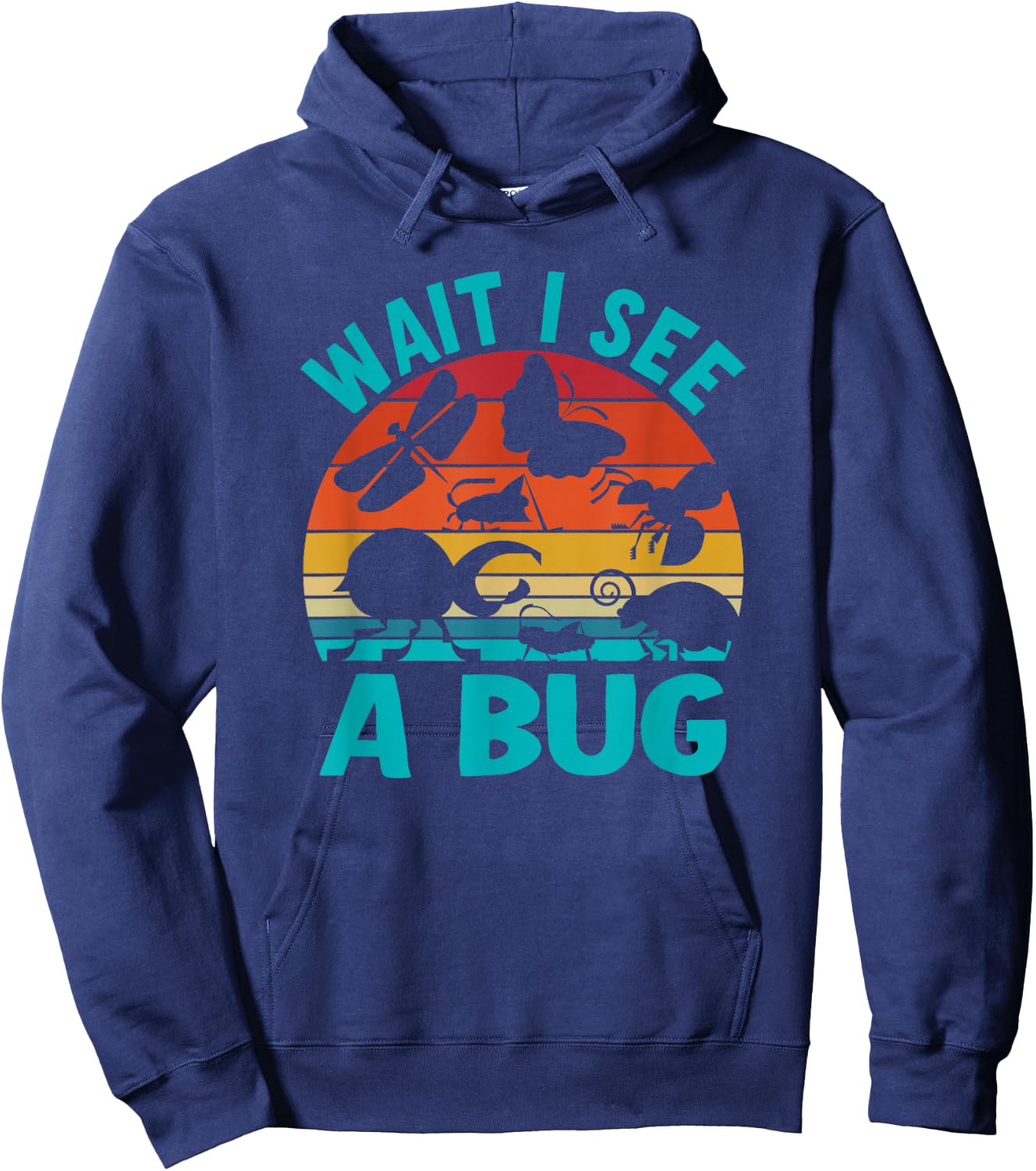 Wait I See A Bug Hoodie - Hoodie | Navy