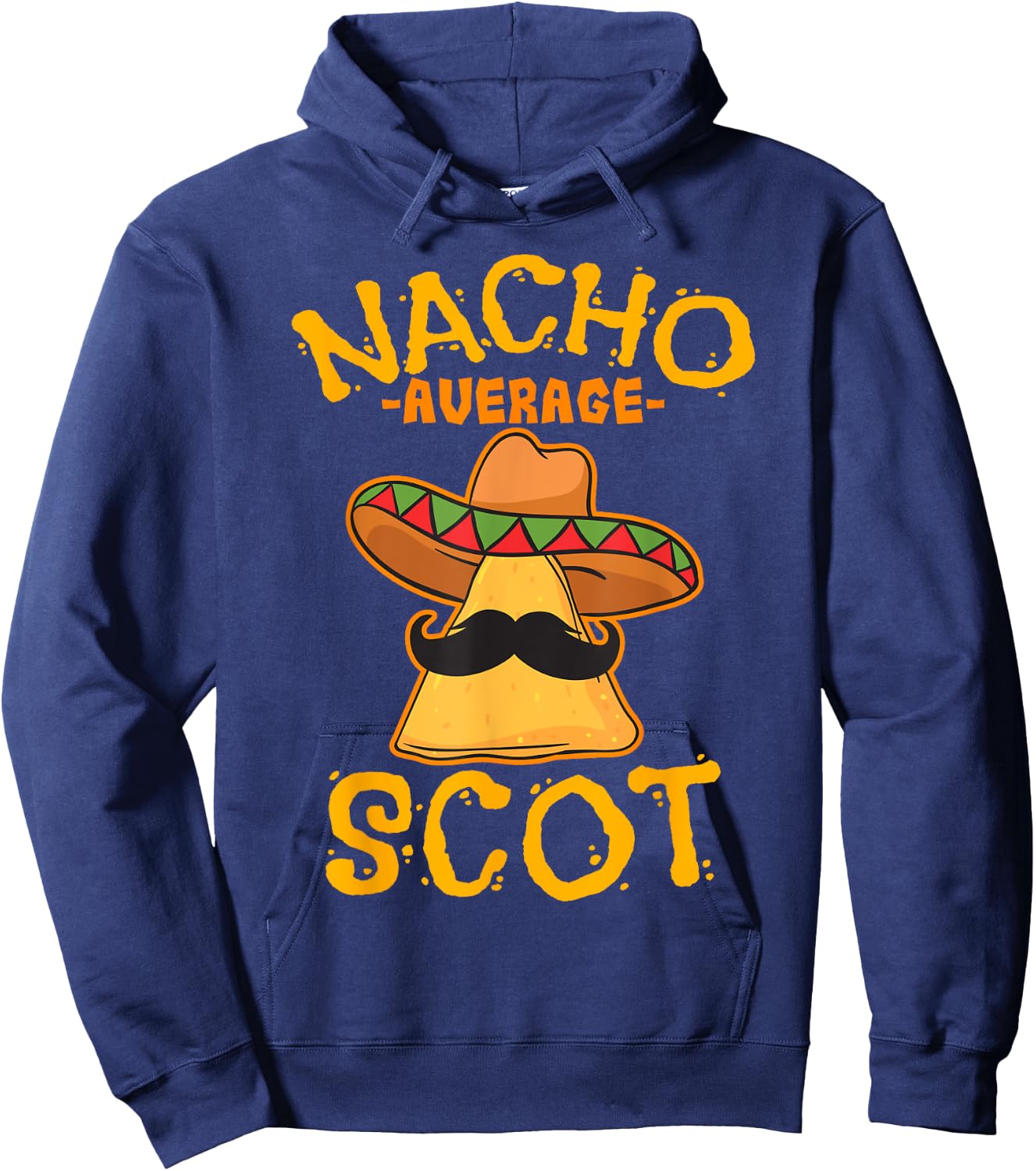 Nacho Average Scot Heritage Scotland Roots Hoodie - Hoodie | Navy