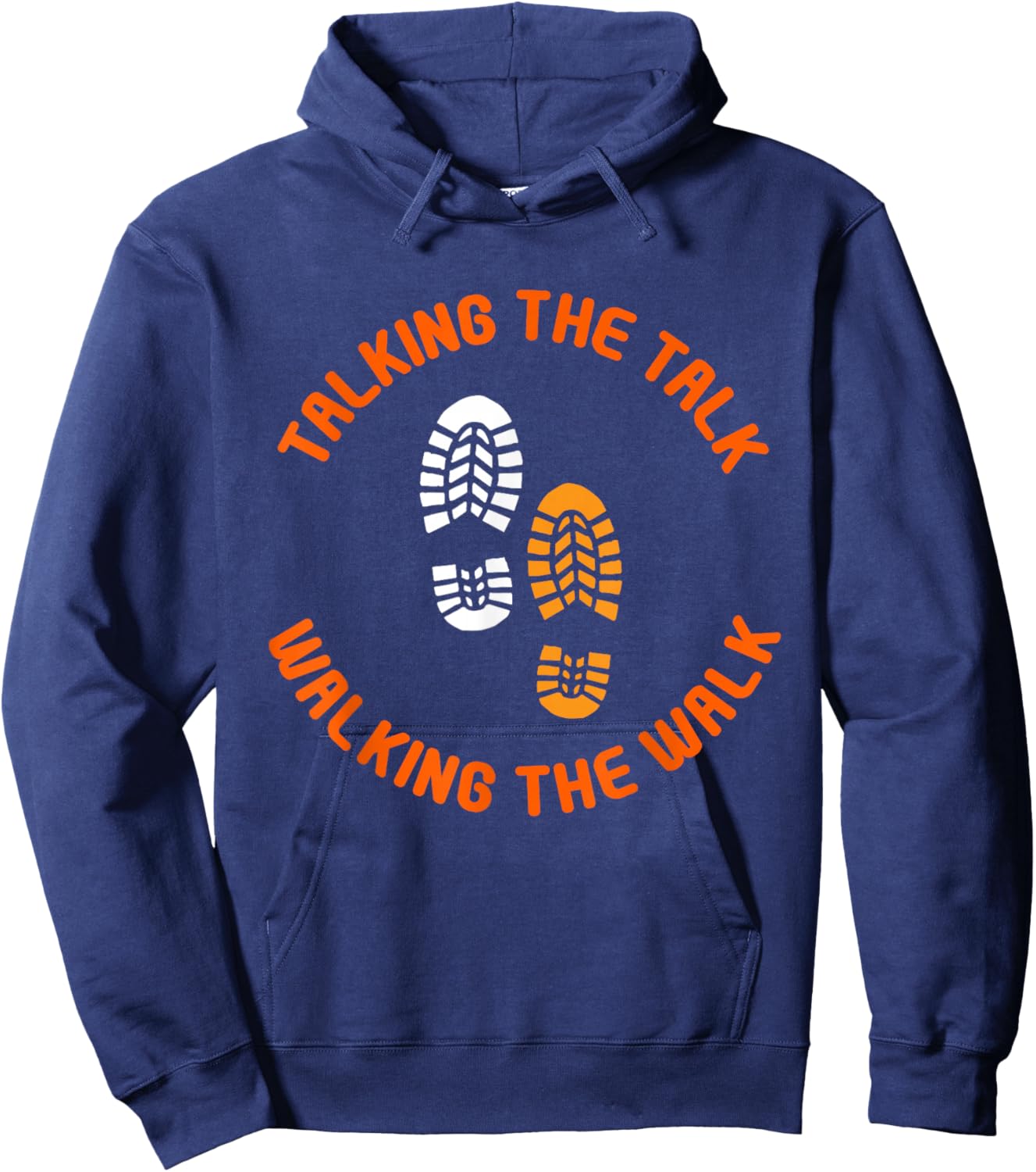 Talking the talk and walking the walk Hoodie - Hoodie | Navy
