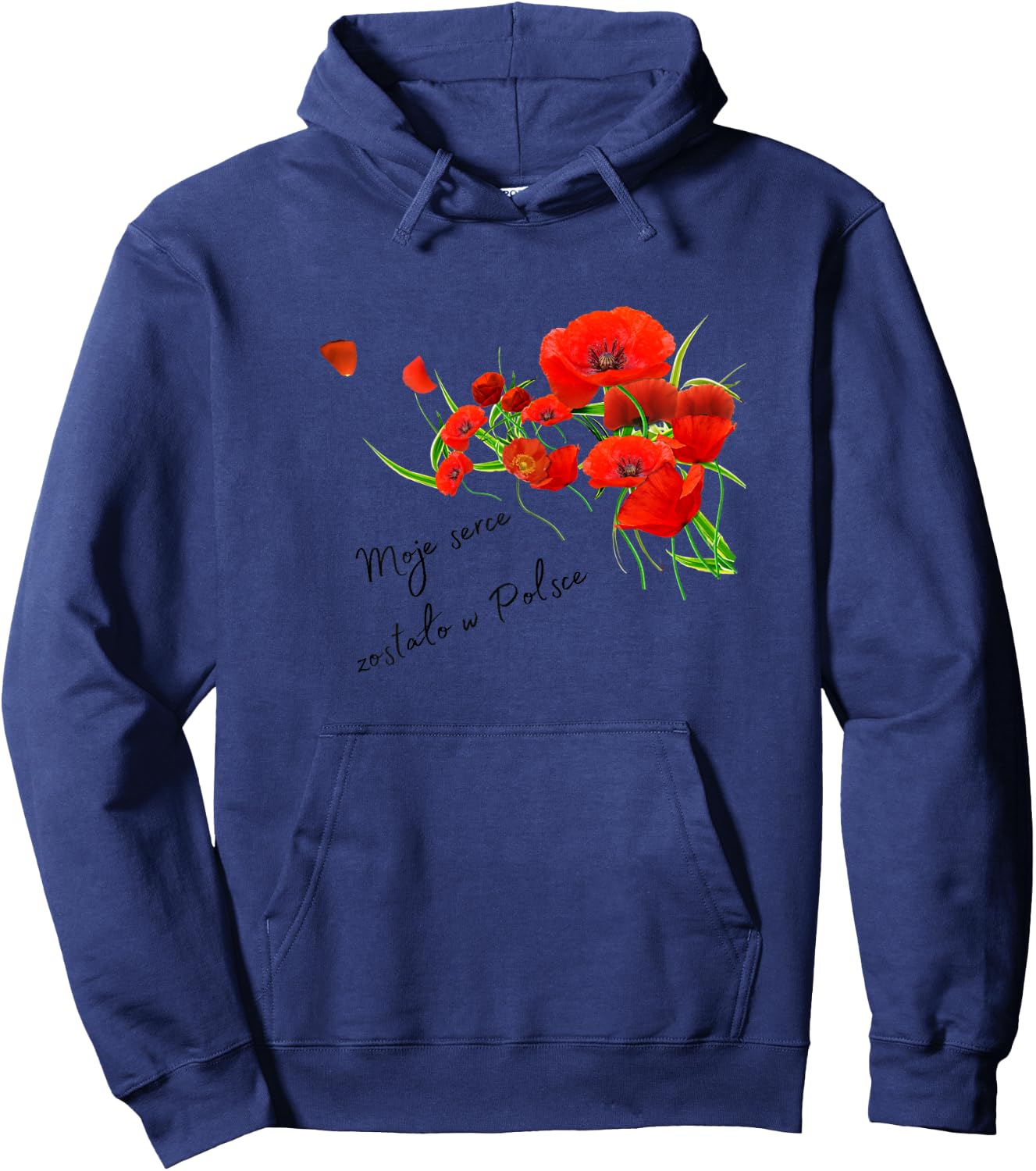Polish saying , Red poppies flowers polish Hoodie - Hoodie | Navy