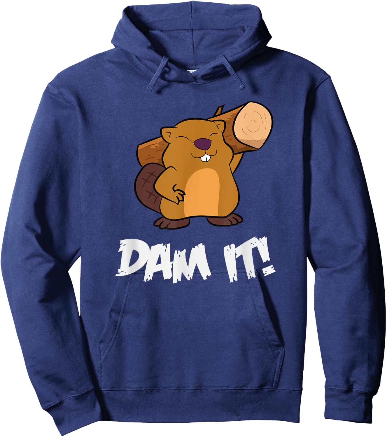 Funny Beaver Dam It rodent beaver dam Hoodie - Hoodie | Navy