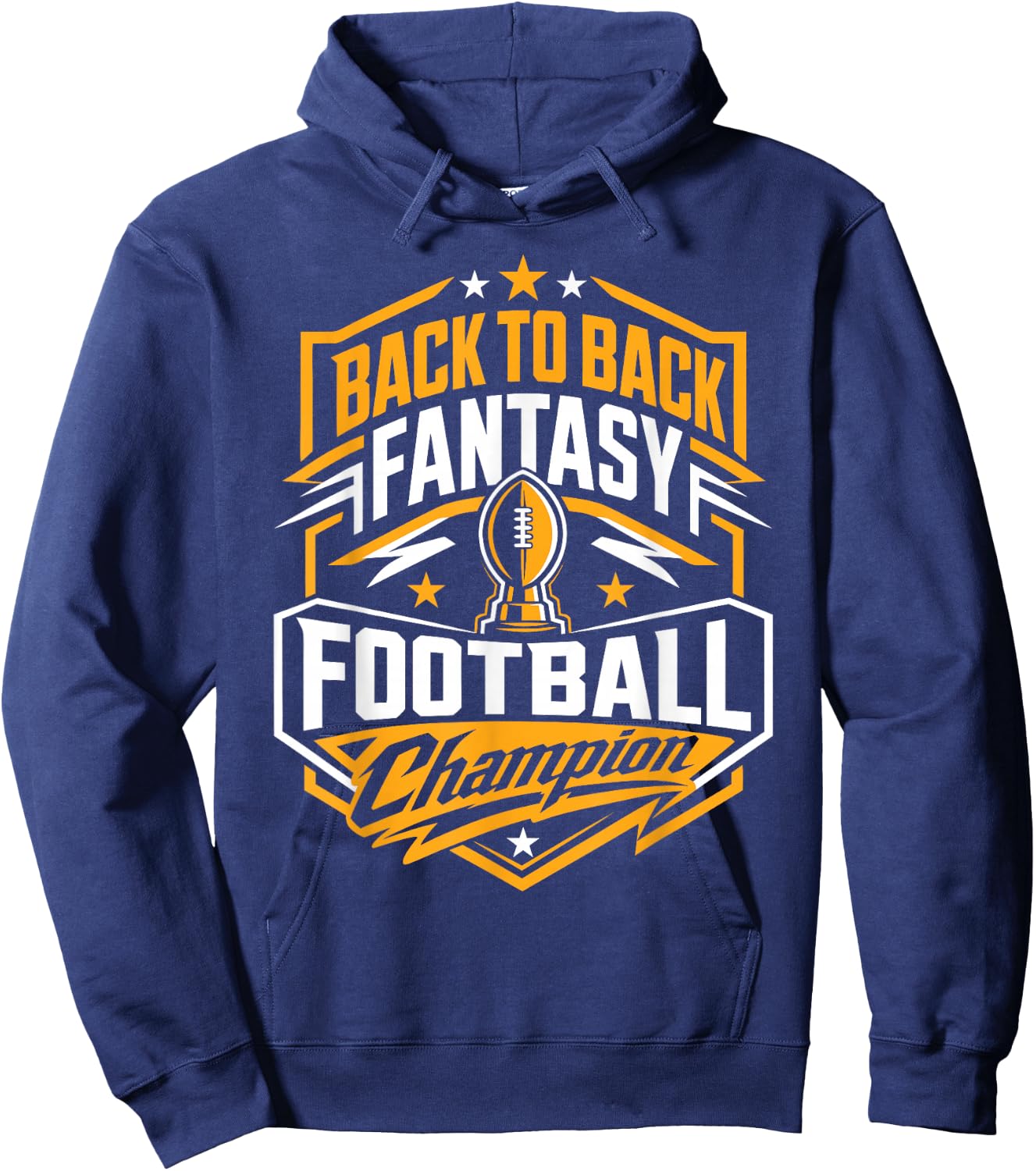 Back to Back Fantasy Football Champion Hoodie - Hoodie | Navy