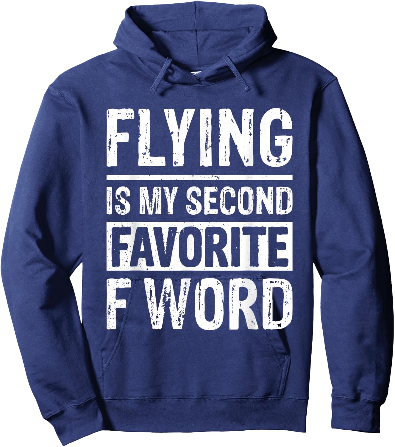 Flying Is My Second Favorite F Word Hoodie - Hoodie | Navy