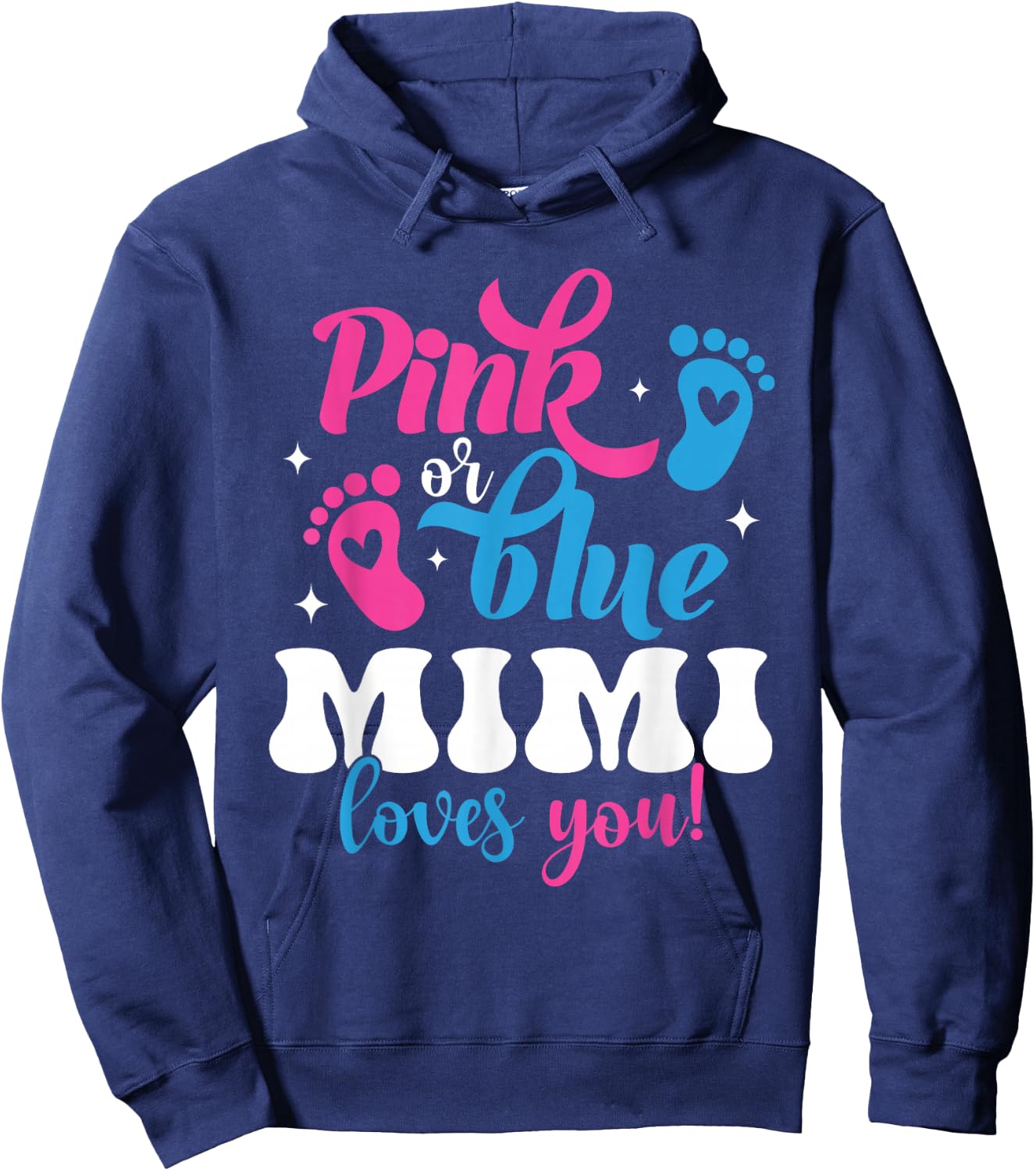 Pink Or Blue Mimi Loves You Gender Reveal Baby Hoodie - Hoodie | Navy