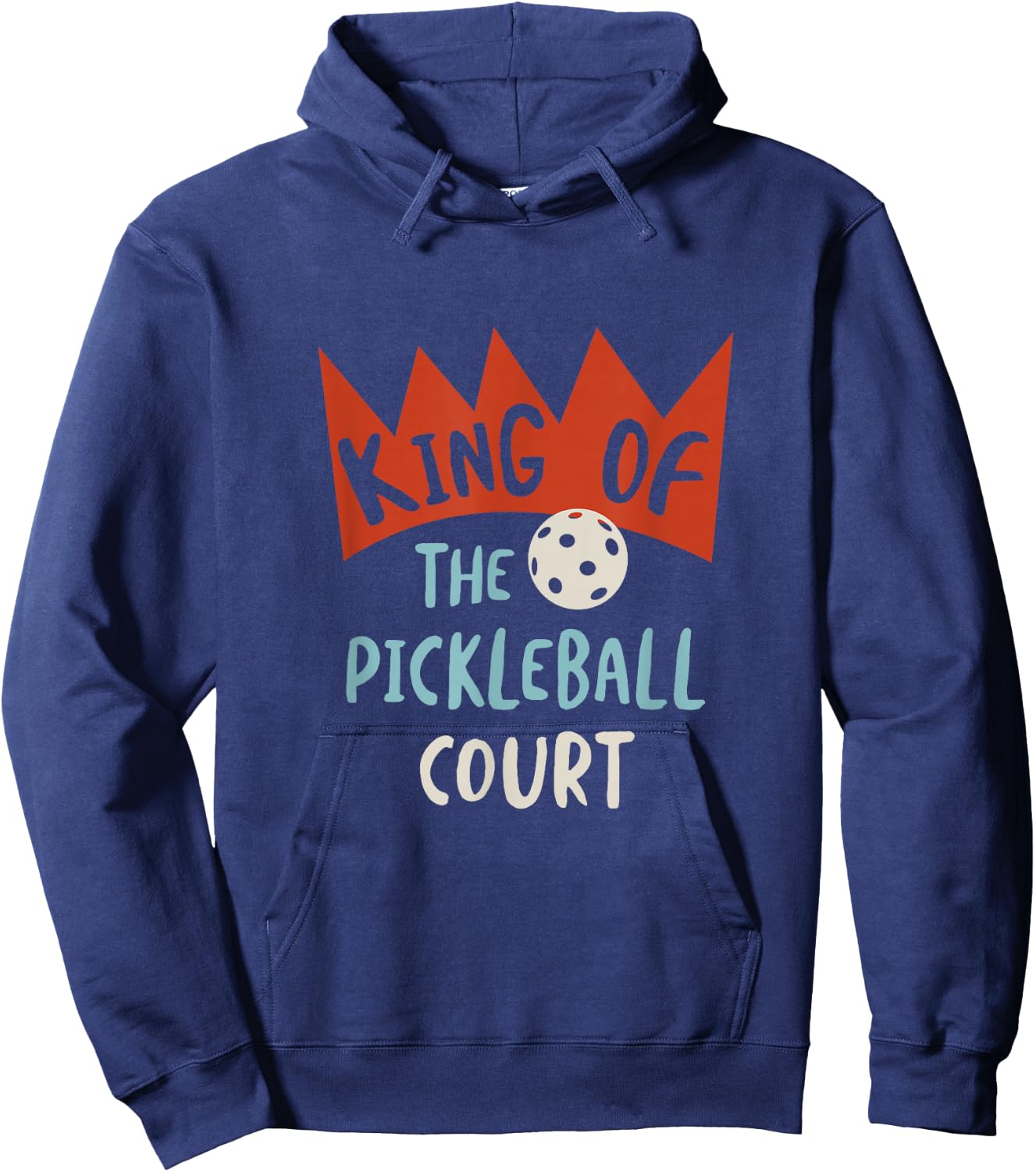 Funny Pickleball King of the pickleball court Hoodie - Hoodie | Navy
