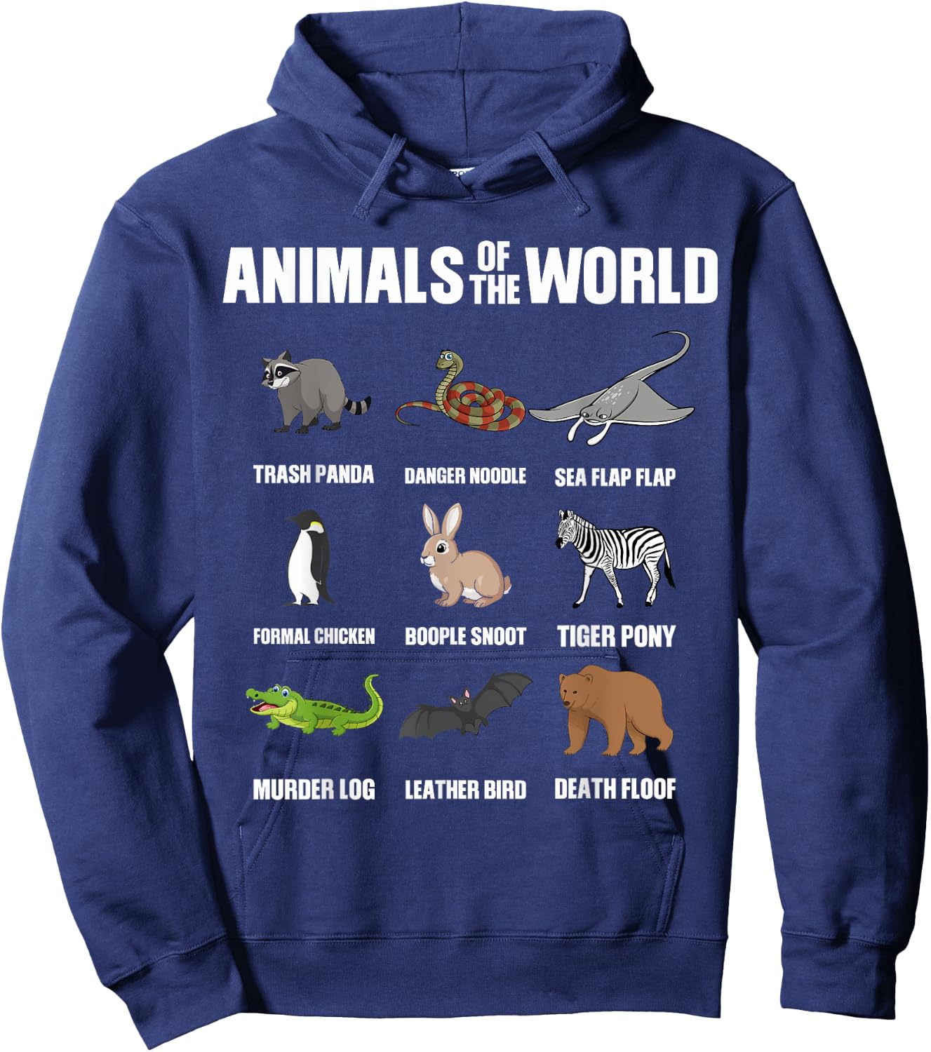 Animals Of The World Funny Animal Real Names Hoodie - Hoodie | Navy