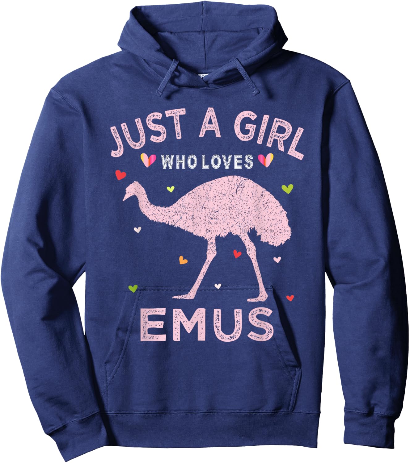 Emu Bird Lover Gift Just A Girl Who Loves Emus Hoodie - Hoodie | Navy