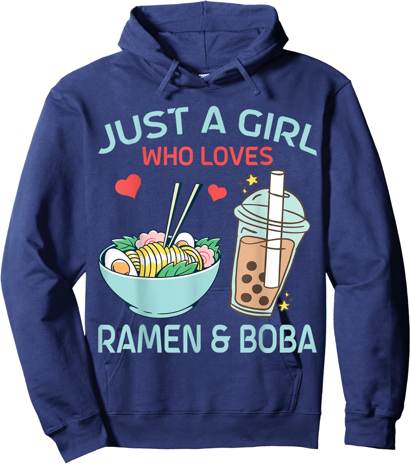 Just a Girl who loves Ramen and Boba Bubble Tea Hoodie - Hoodie | Navy