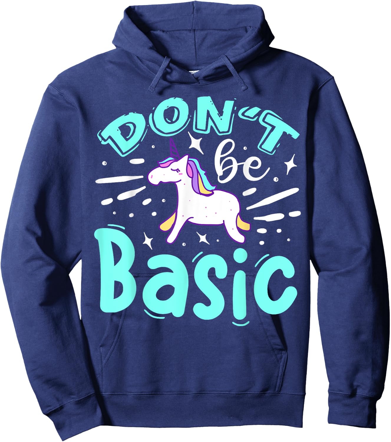 Don't Be Basic Hoodie - Hoodie | Navy