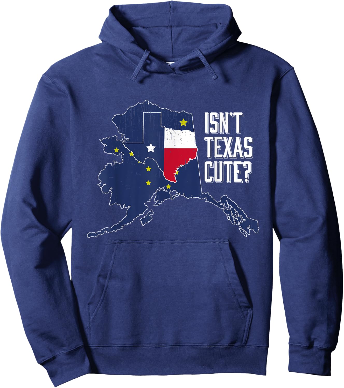 Isnt Texas Cute Alaska Home AK State Design Hoodie - Hoodie | Navy