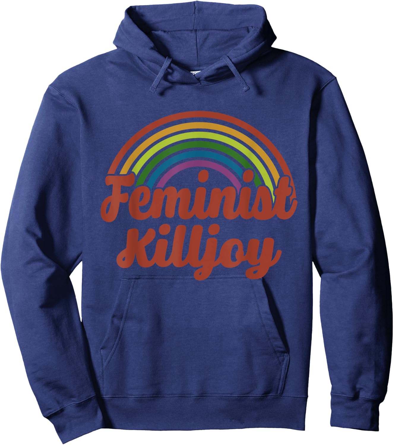 Feminist Killjoy Women's Rights Apparel Hoodie - Hoodie | Navy
