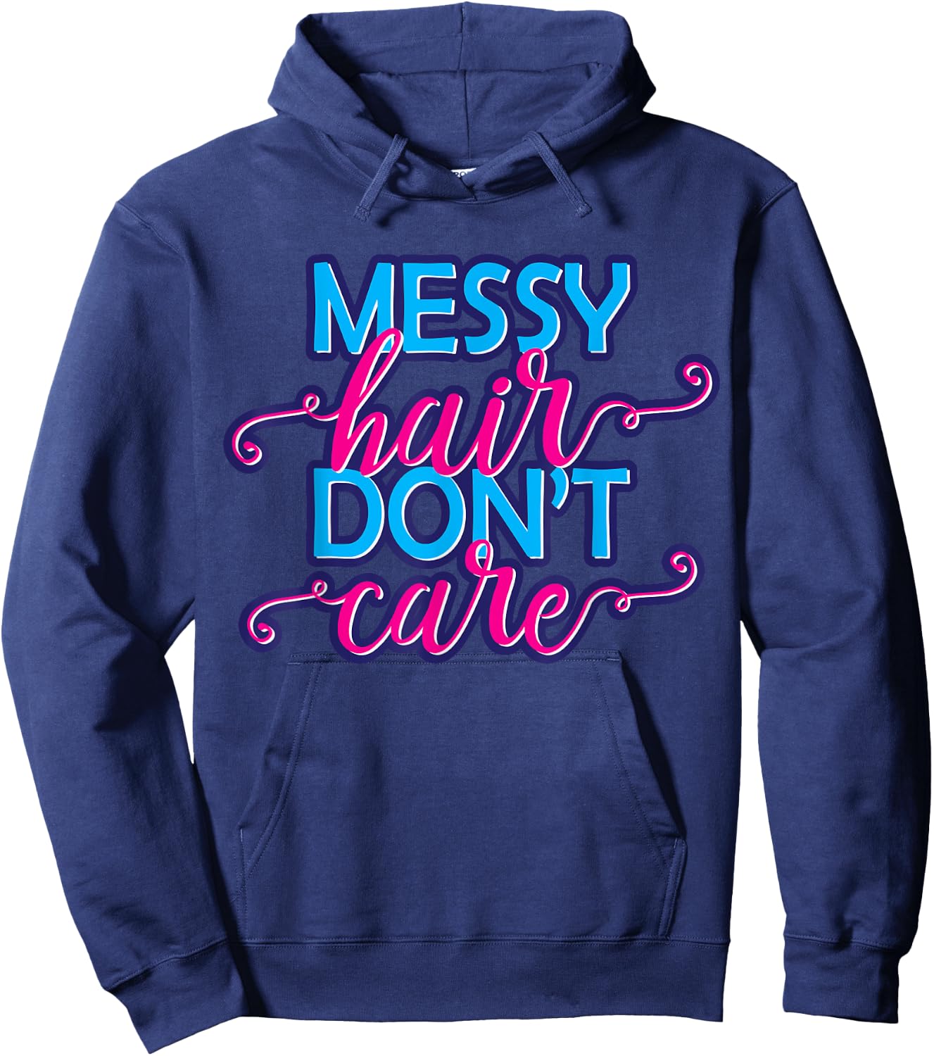 Messy Hair Don't Care Gift Running Hair Girls Hoodie - Hoodie | Navy