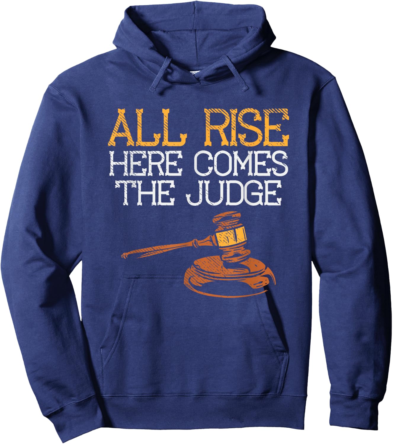 All Rise Here Comes The Judge Hoodie - Hoodie | Navy