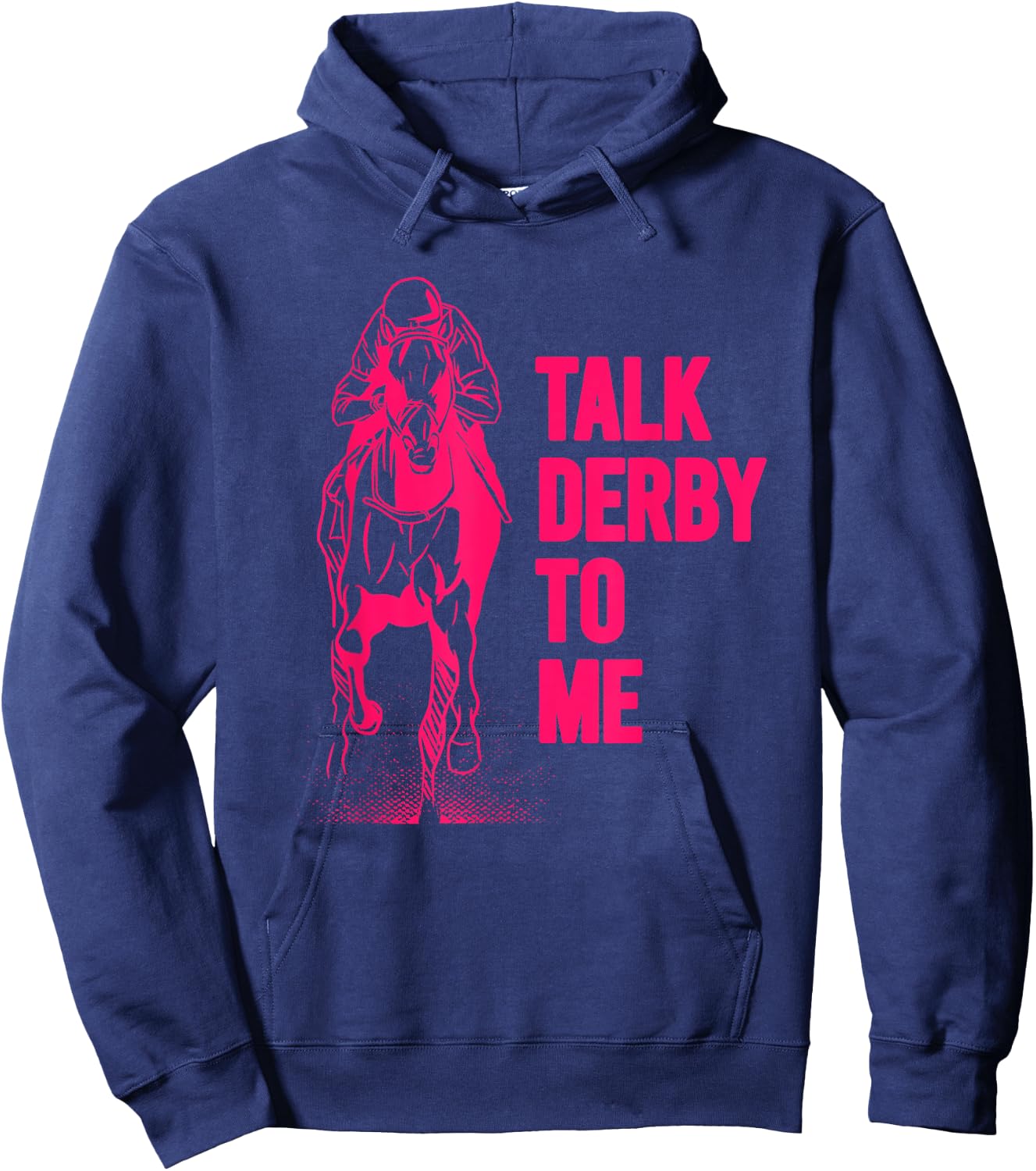 Talk Derby To Me Shirt Funny Horse Racing Shirt Hoodie - Hoodie | Navy