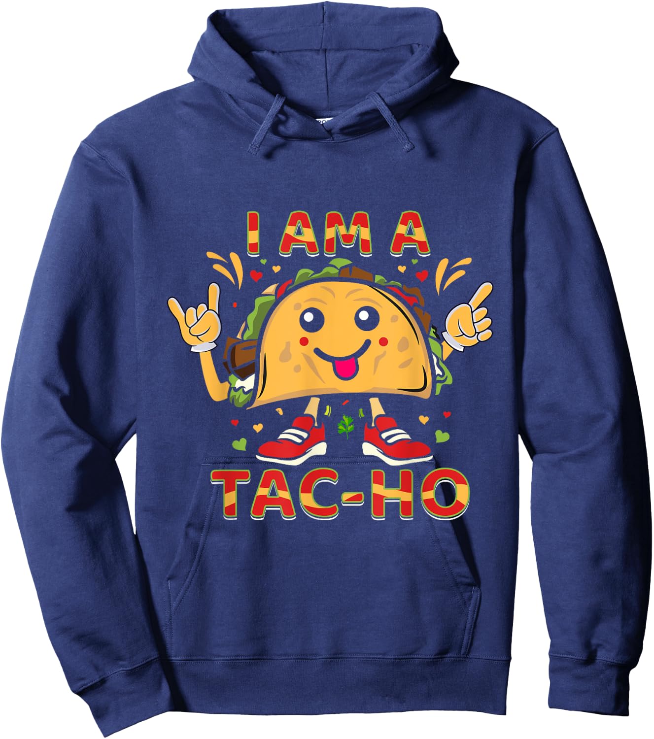 I'm a Tac-Ho Taco Hoe Hoodie - Hoodie | Navy