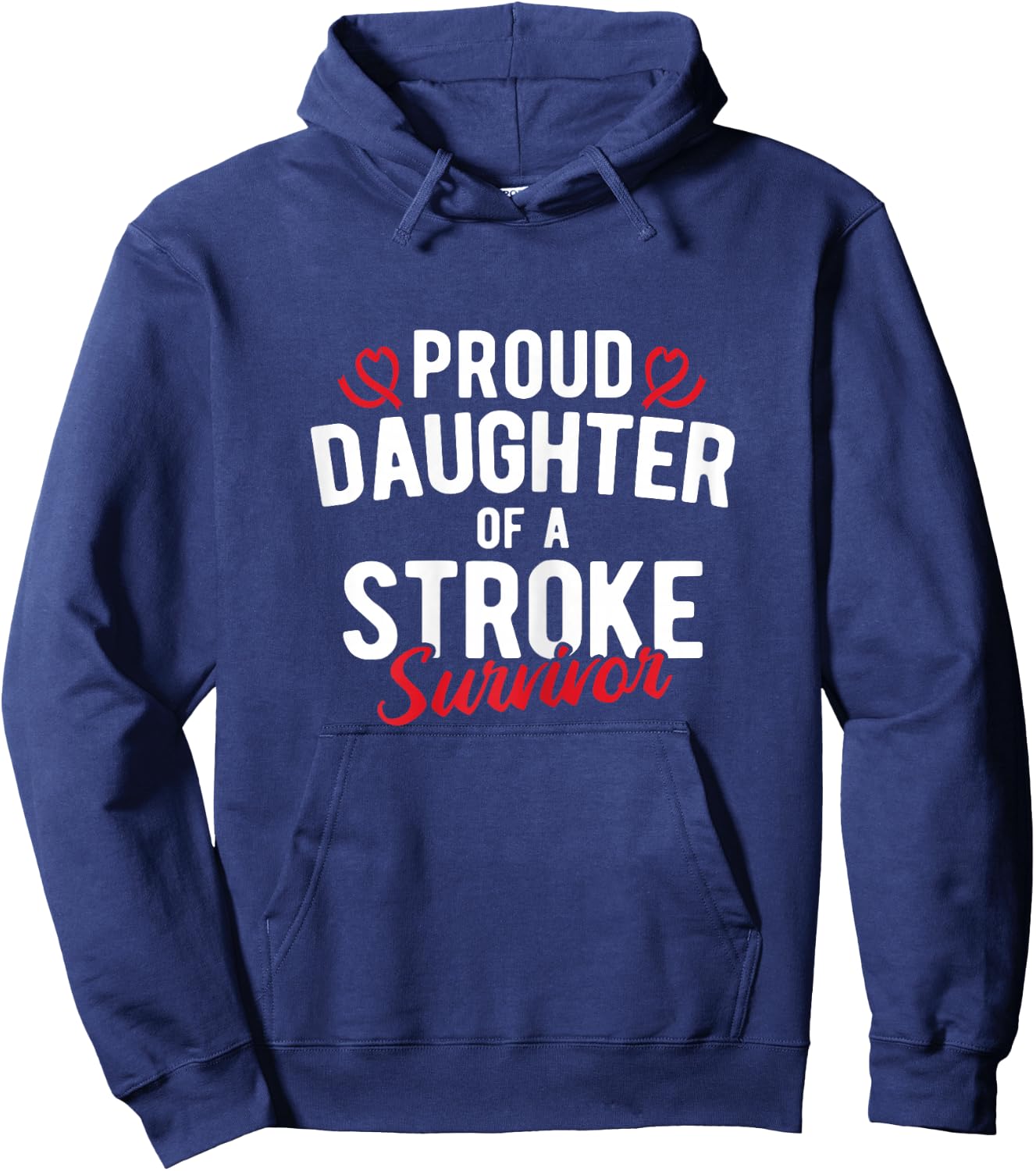 Awareness Proud Daughter Of A Stroke Survivor Hoodie - Hoodie | Navy