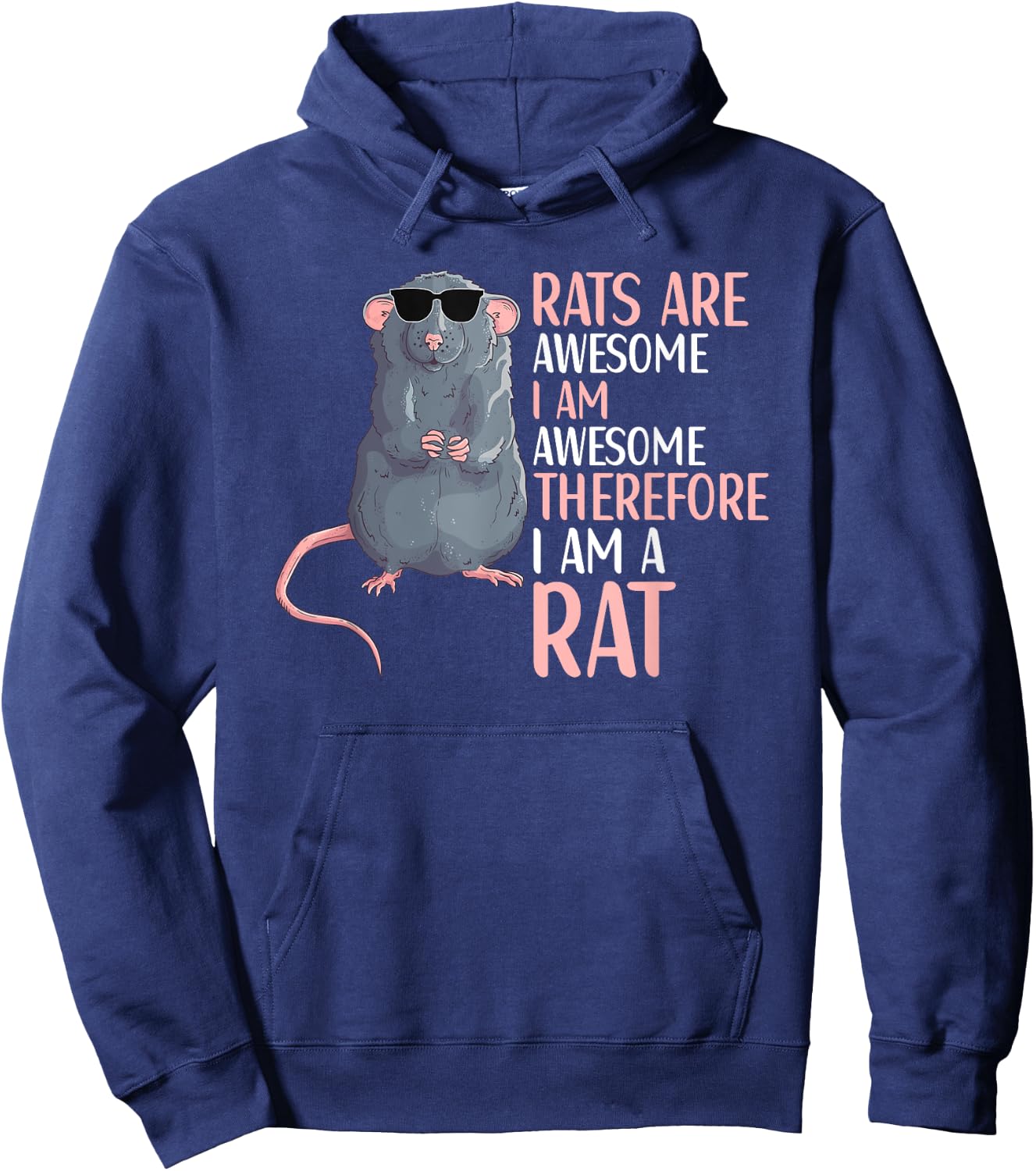 Rats Are Awesome Funny Rat Lover Apparel Hoodie - Hoodie | Navy