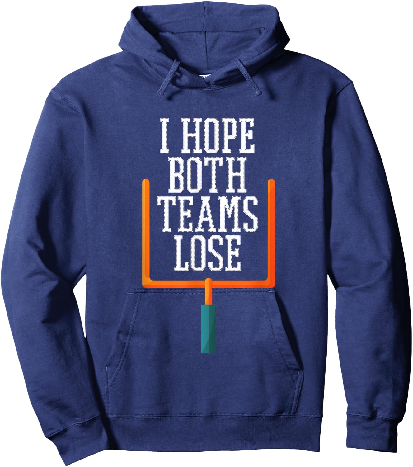 I Hope Both Teams Lose Hoodie - Hoodie | Navy