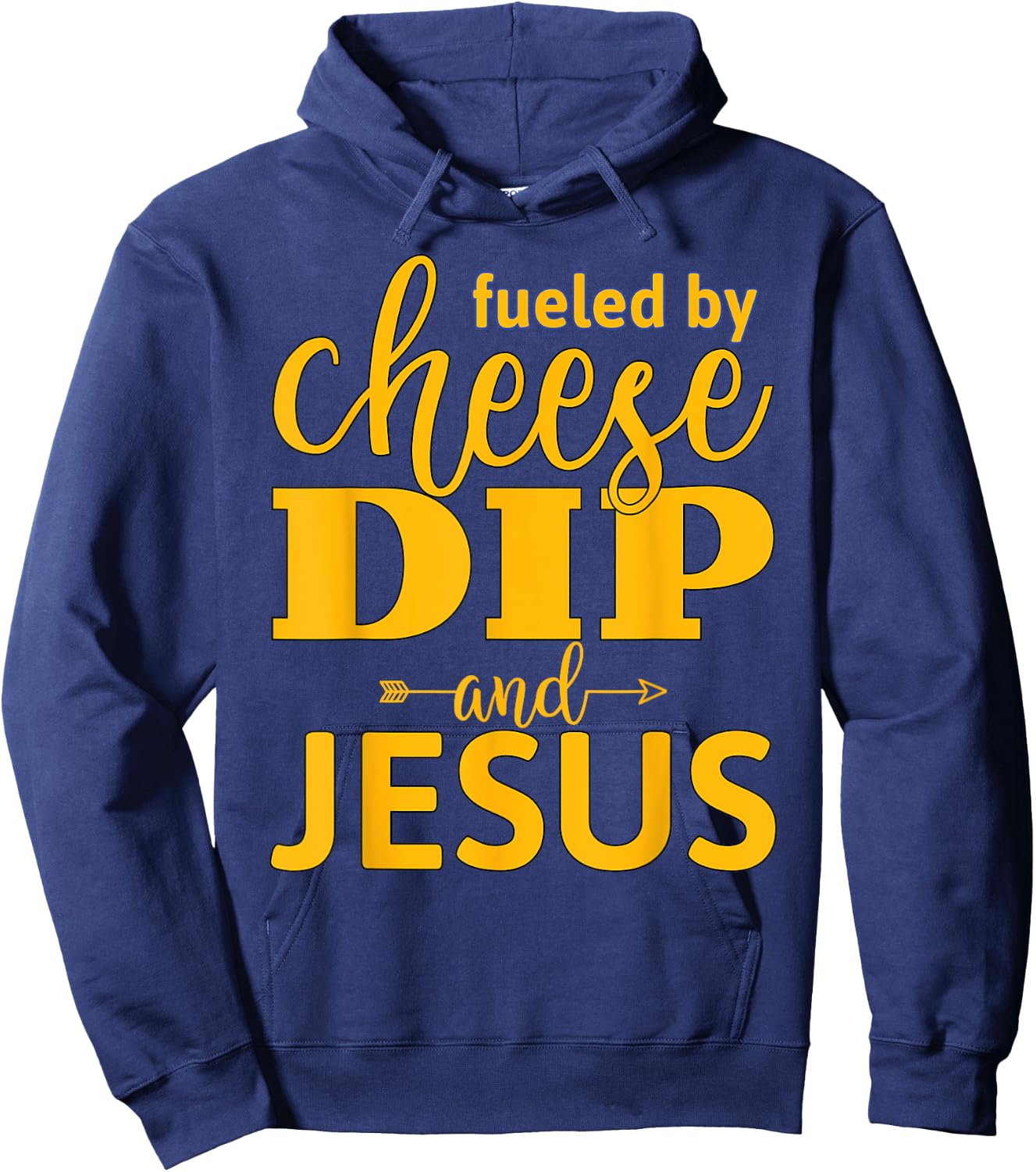 Fueled By Cheese Dip and Jesus Devotional Hoodie - Hoodie | Navy