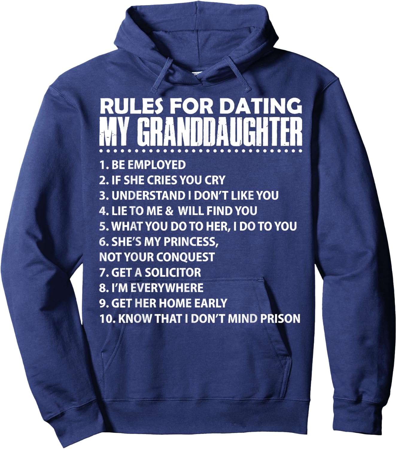 Rules For Dating My Granddaughter Hoodie - Hoodie | Navy