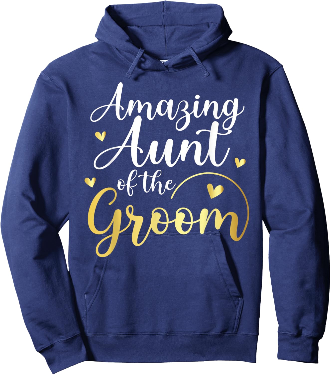 Amazing Aunt of The Groom Aunt Groom's Aunt Hoodie - Hoodie | Navy