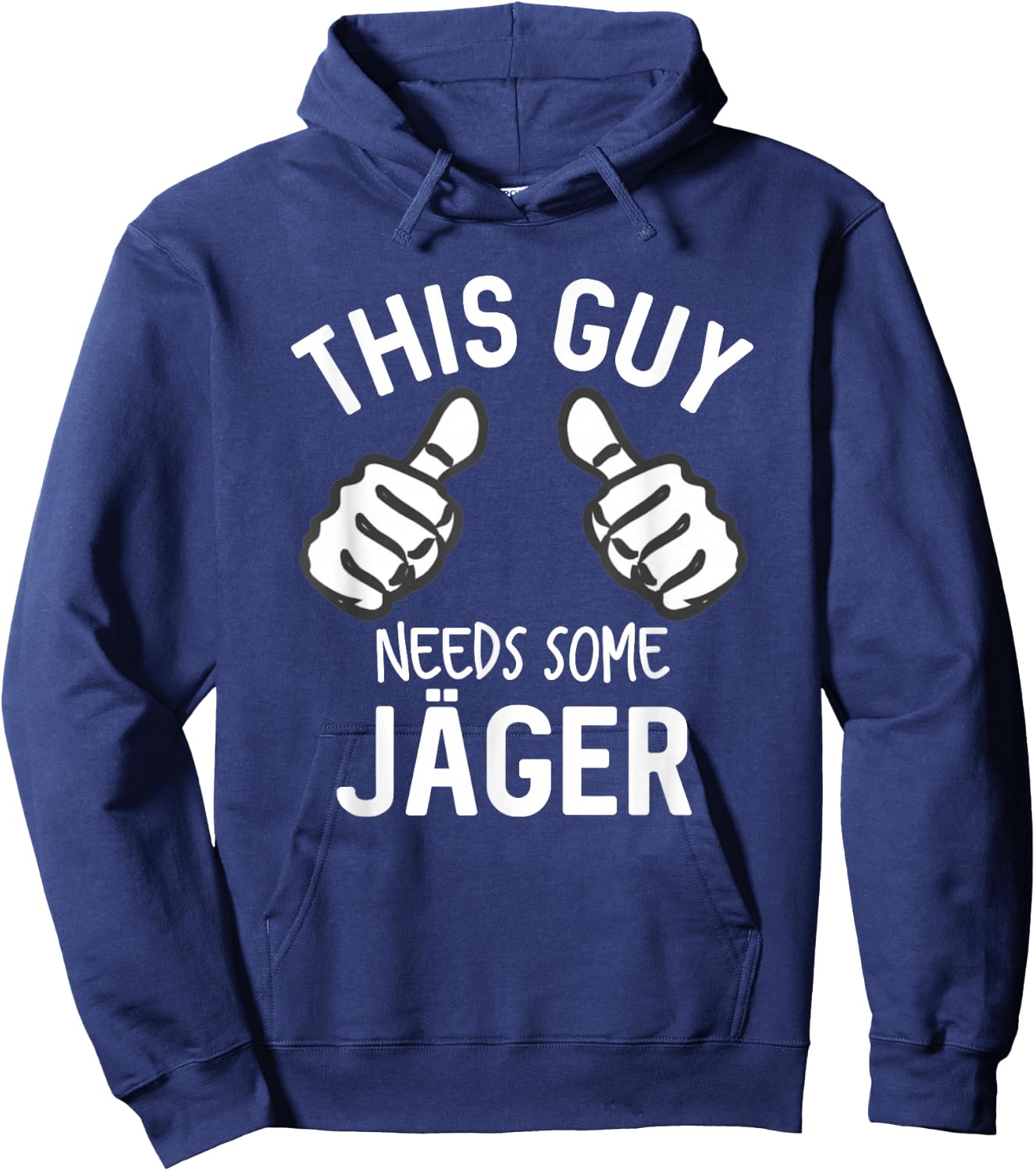 This Guy Needs Some Jager Funny Alcohol Spirits Hoodie - Hoodie | Navy