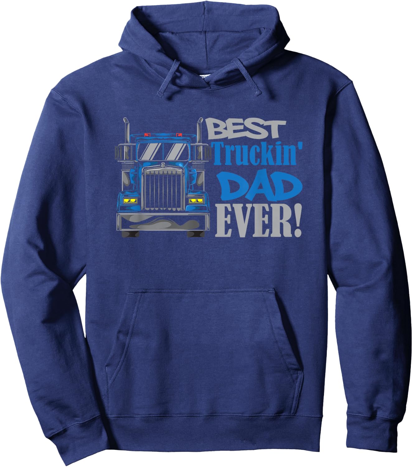 Best Trucking Dad Ever Truck Driver Dad Hoodie - Hoodie | Navy