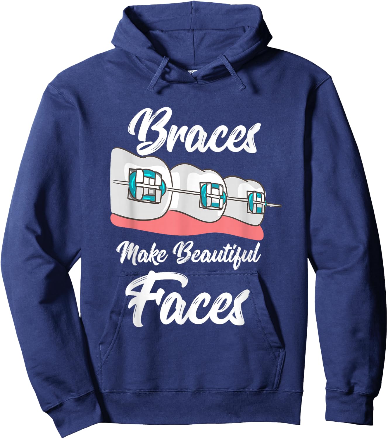 Braces Make Beautiful Faces Hoodie - Hoodie | Navy