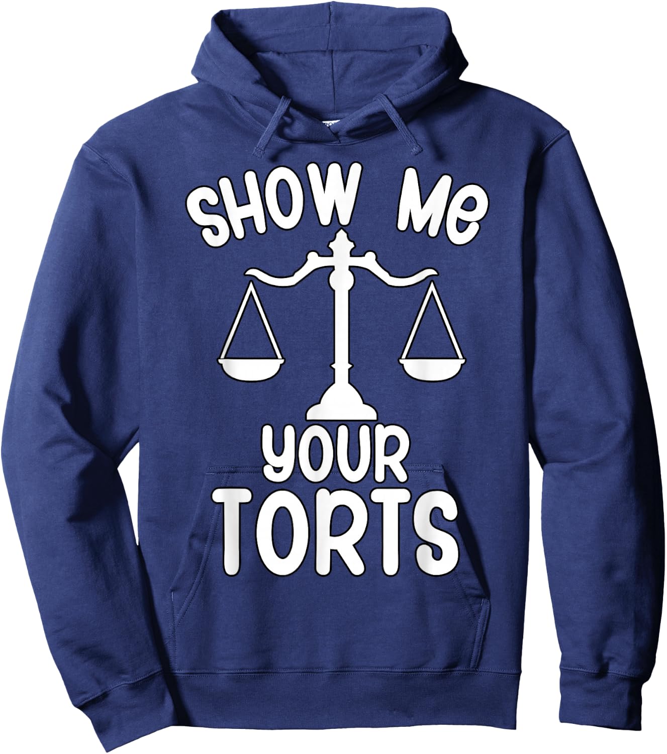 Show me your torts Funny Lawyer Hoodie - Hoodie | Navy