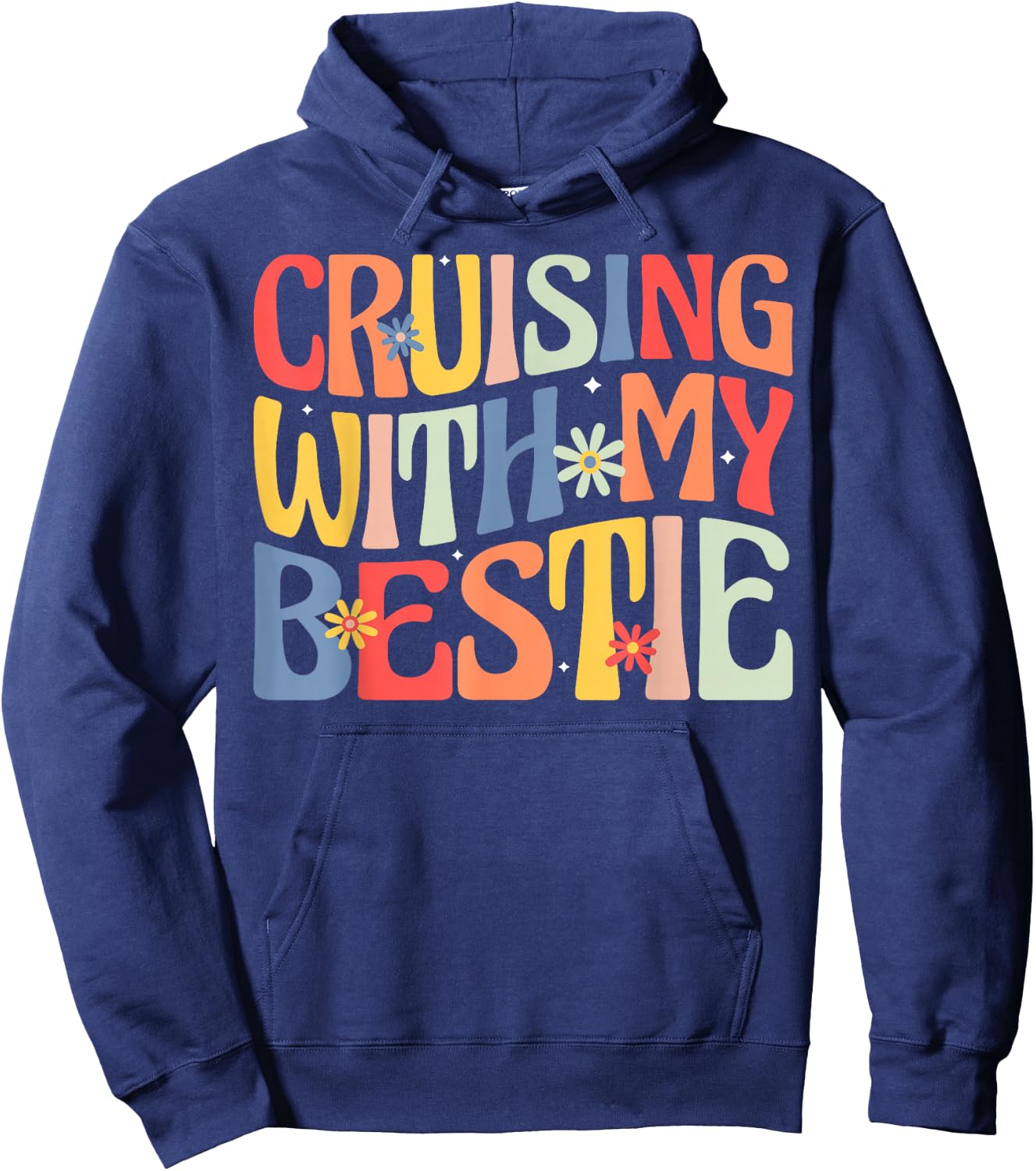 Cruising With My Bestie Fun Friendship Travel Hoodie - Hoodie | Navy