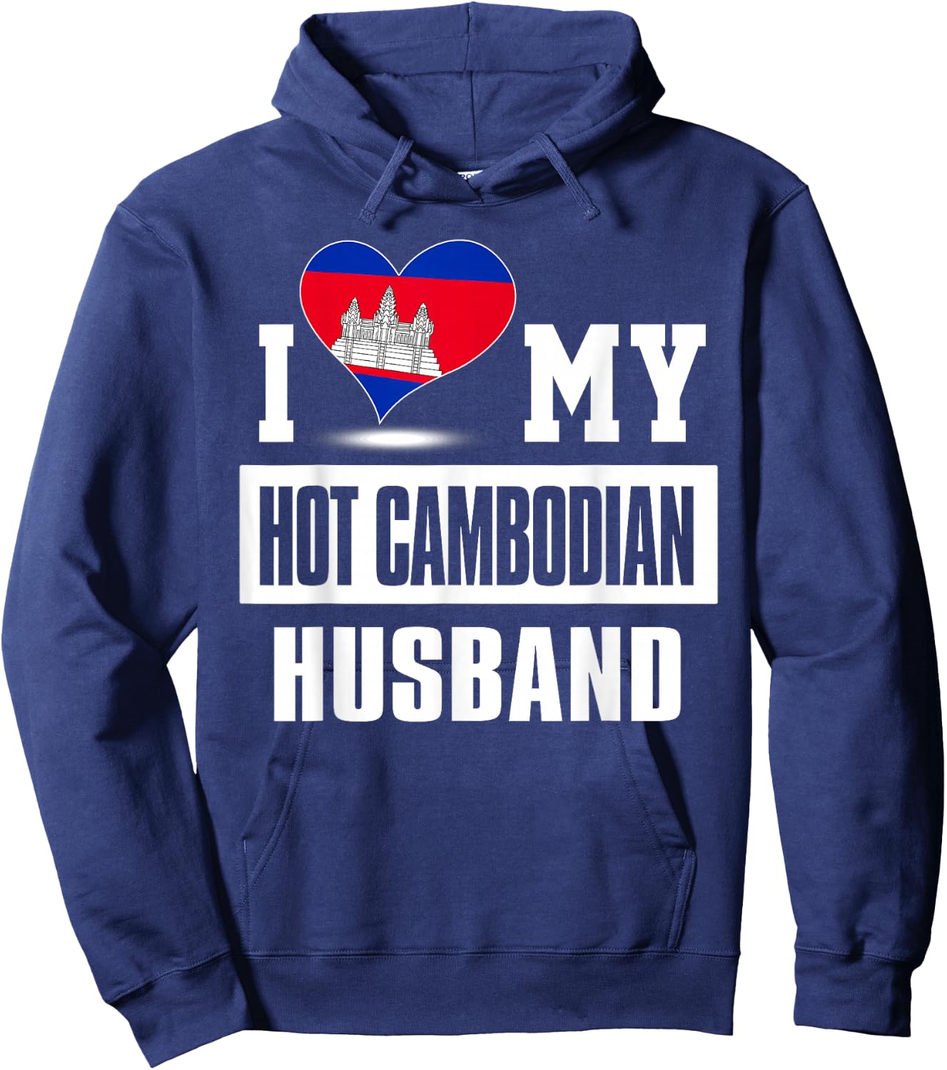 I Love My Hot Cambodian Husband Cambodia Hoodie - Hoodie | Navy