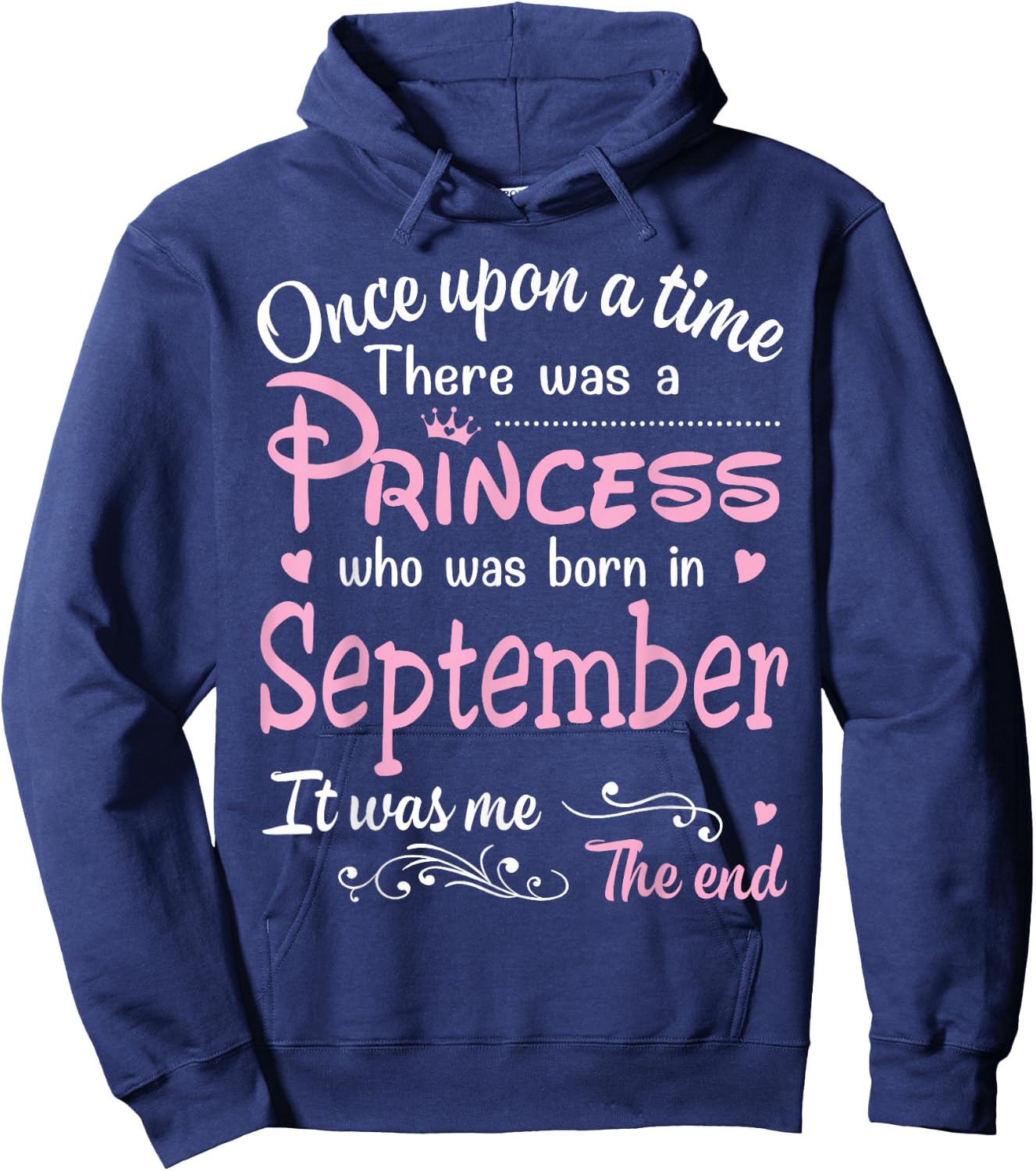It was a princess born in September Hoodie - Hoodie | Navy