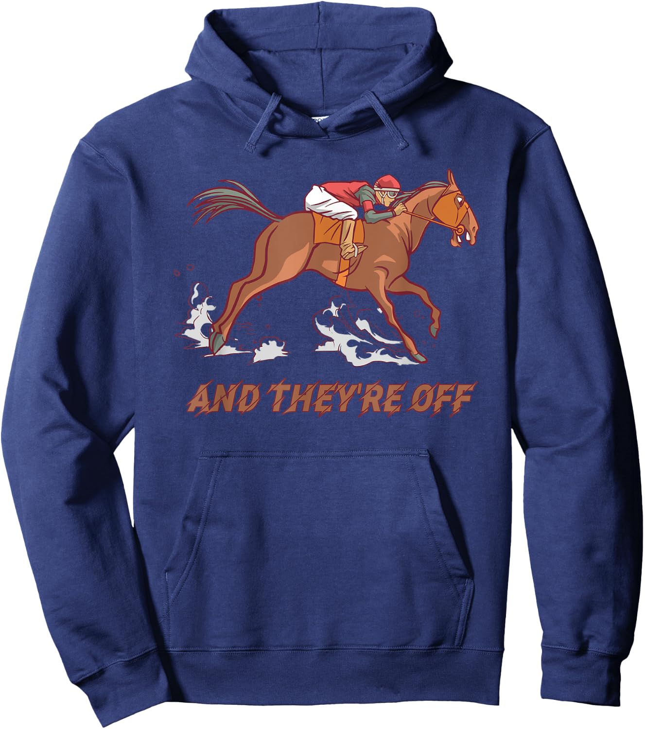 Horse Racing And They're Off Horses Racer Race Hoodie - Hoodie | Navy