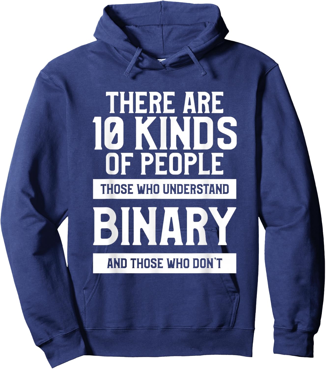 There Are 10 Kinds Of People Binary Hoodie - Hoodie | Navy