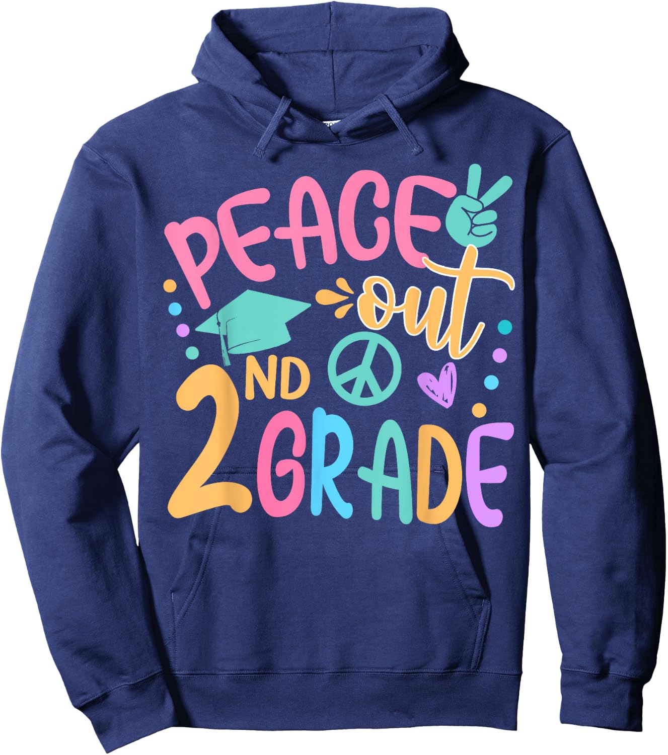 Peace Out 2nd Grade Bye Bye School Hello Summer Hoodie - Hoodie | Navy