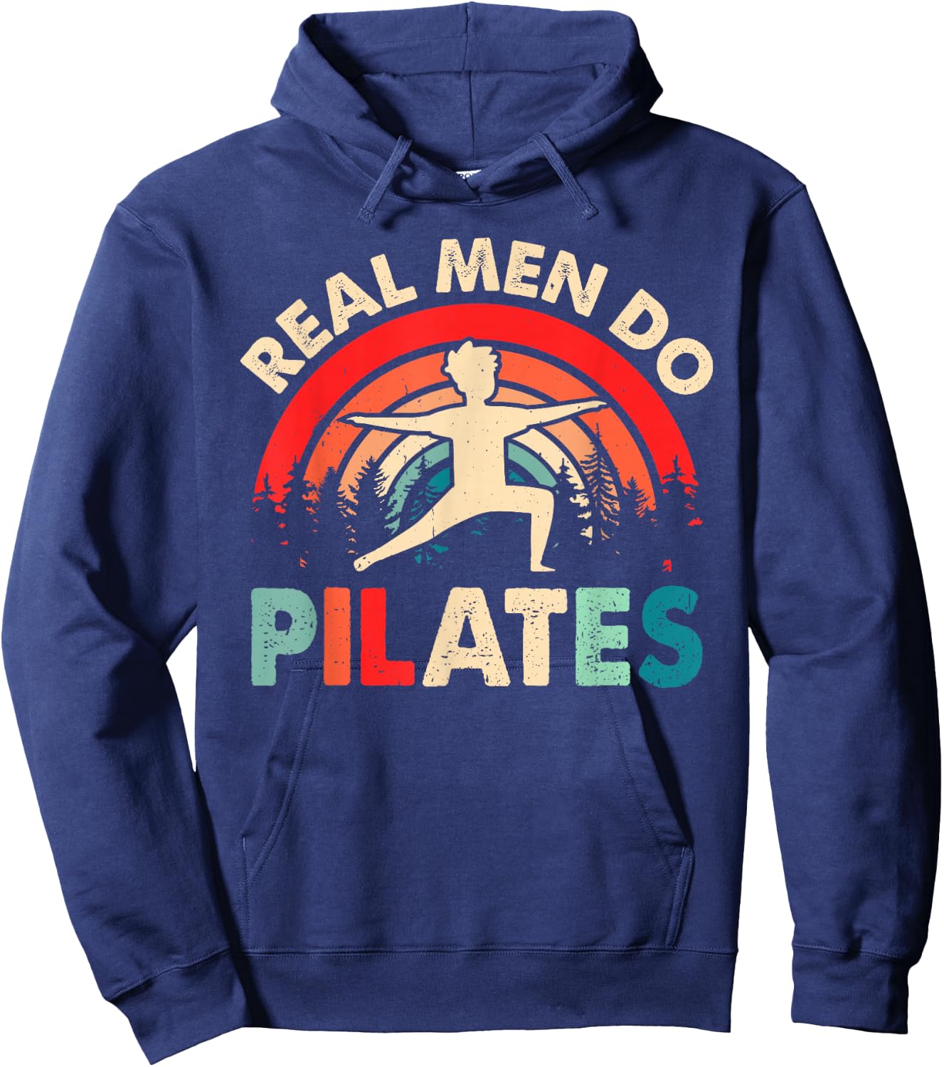 Funny Pilates - Real men do Pilates Hoodie - Hoodie | Navy