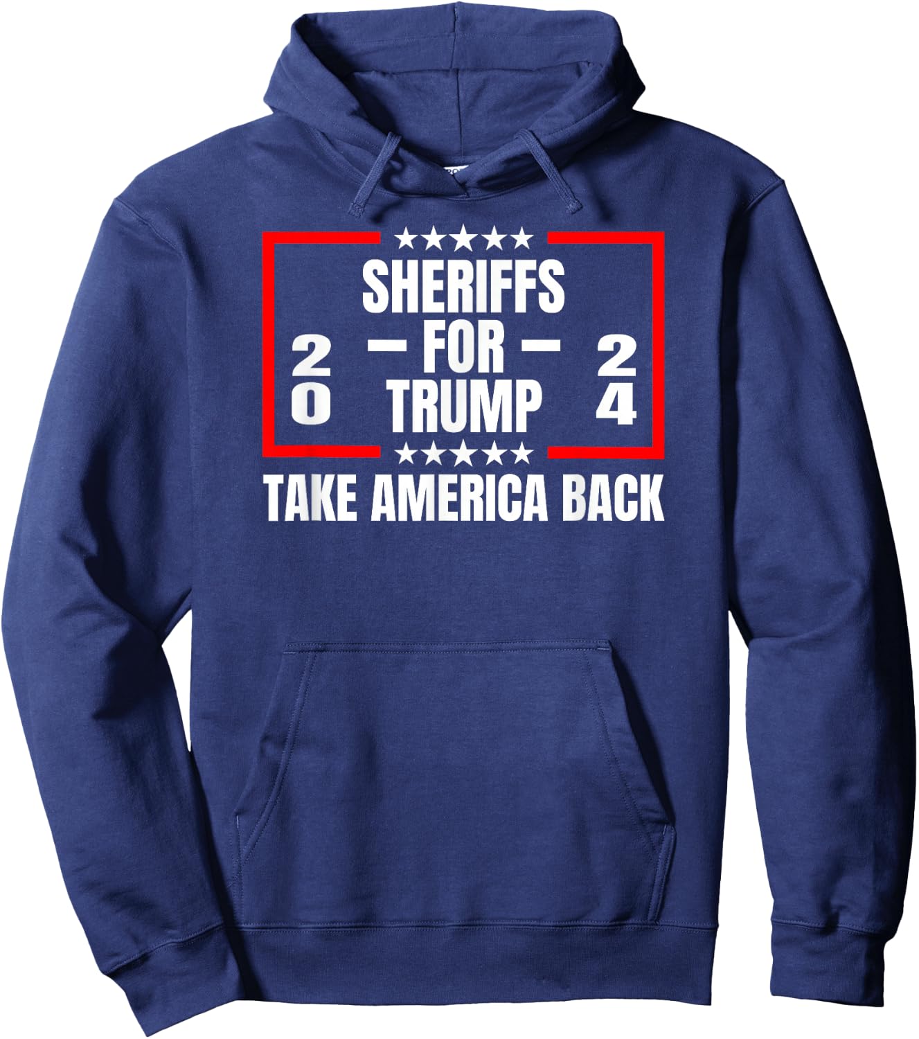 Sheriffs For Trump 2024 Take America Back Hoodie - Hoodie | Navy