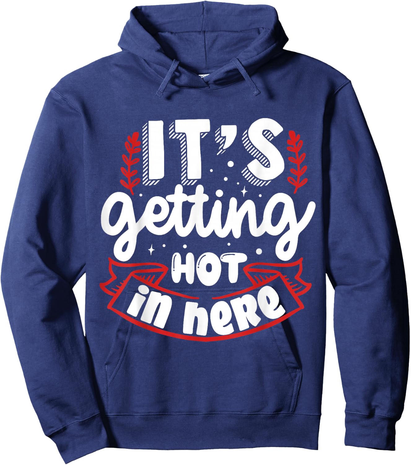 Its Getting Hot In Here | BBQ Hoodie - Hoodie | Navy