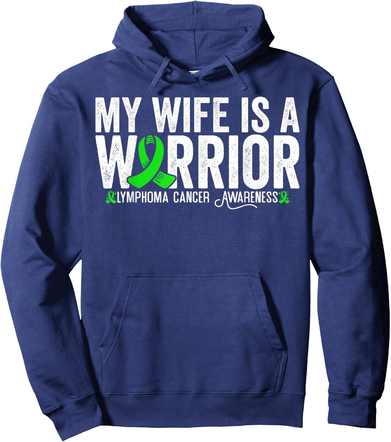 My Wife Is A Warrior Lymphoma Cancer Awareness Hoodie - Hoodie | Navy