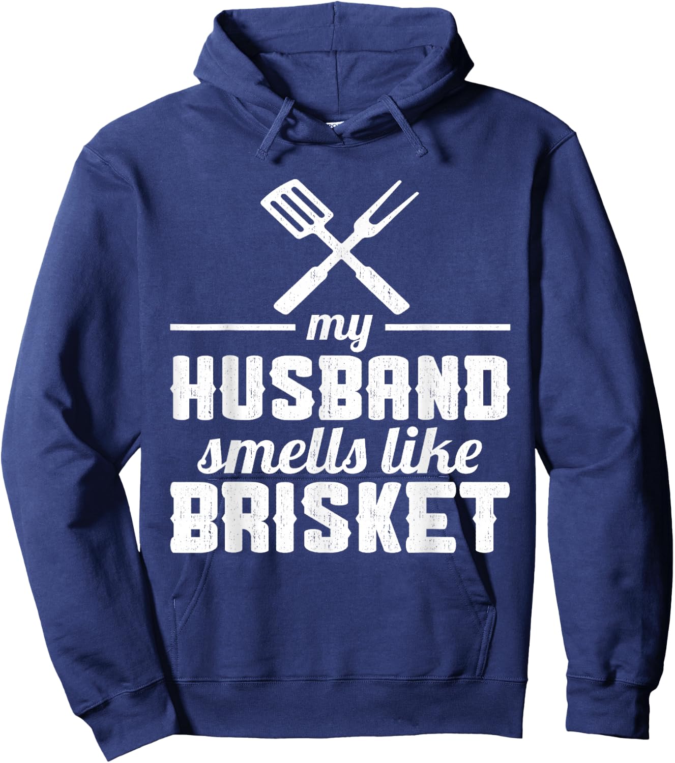 My Husband smells like Brisket Grill Lover Hoodie - Hoodie | Navy