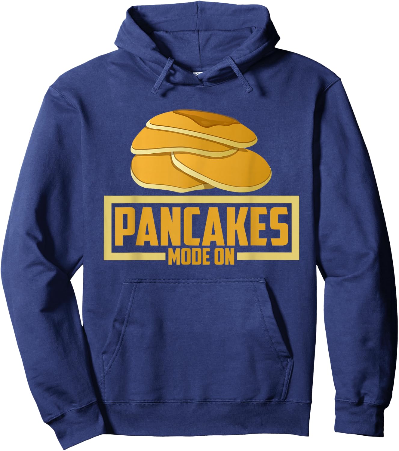 Funny Pancakes Lover - Pancakes Mode On Hoodie - Hoodie | Navy