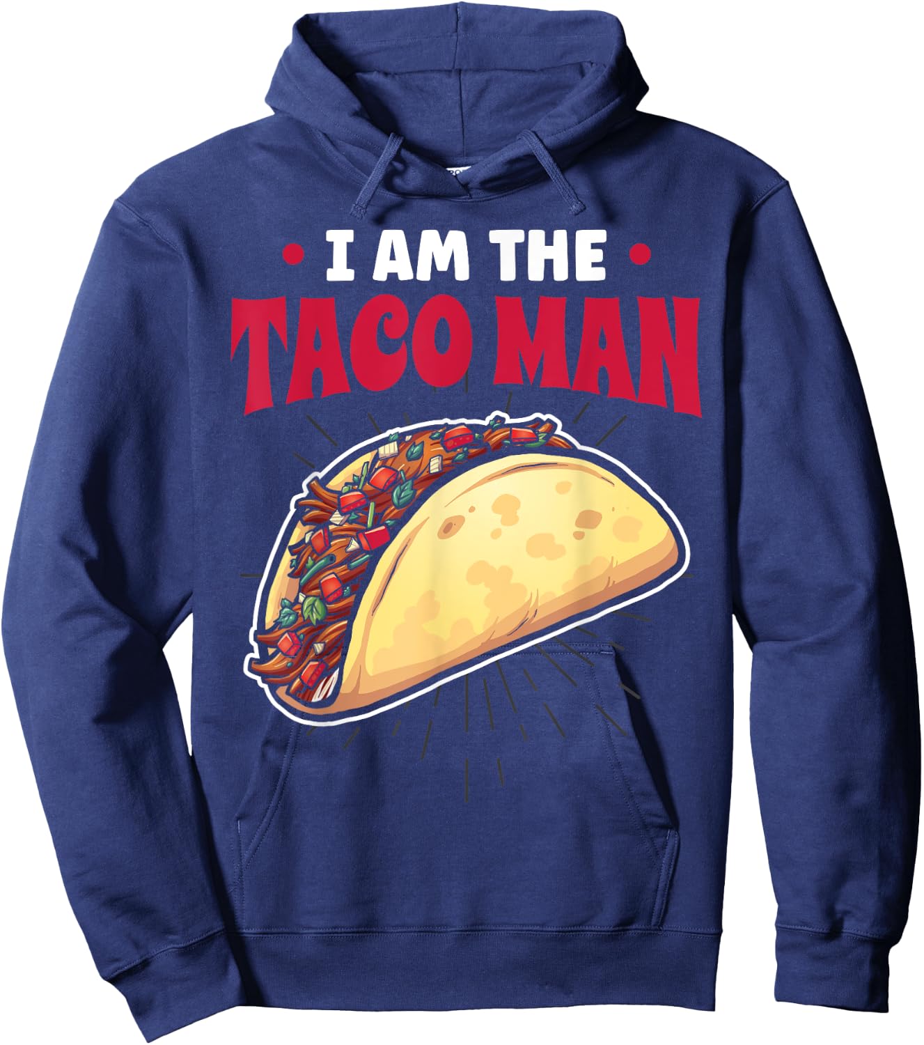 Tacomann I Am The Taco Man Hoodie - Hoodie | Navy