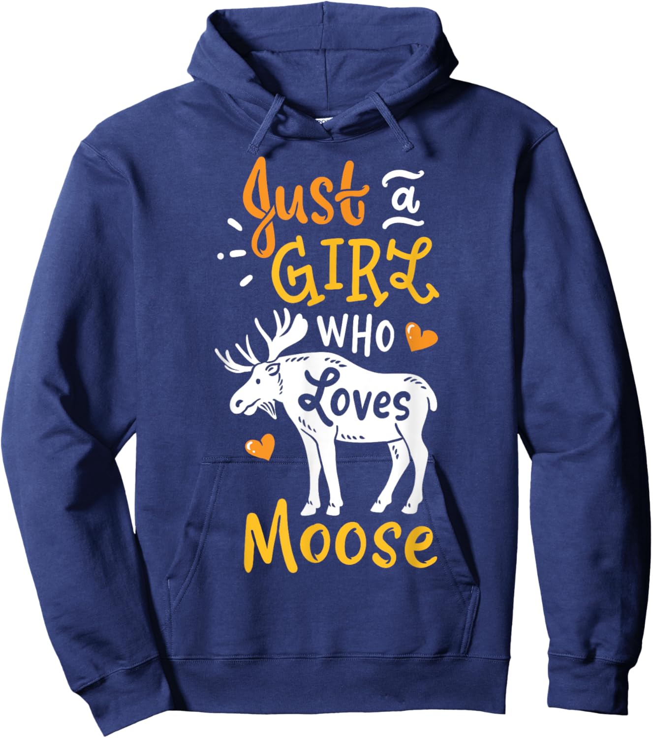 Moose Just A Girl Who Loves Moose Funny Gift Hoodie - Hoodie | Navy