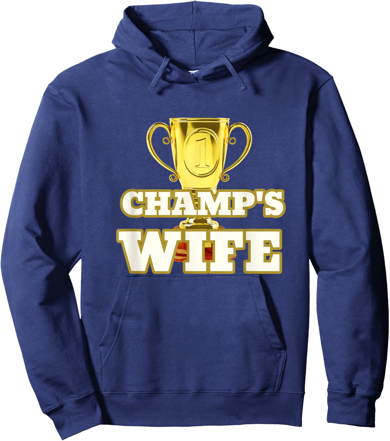 Champs Wife Trophy Award Husband Hoodie - Hoodie | Navy