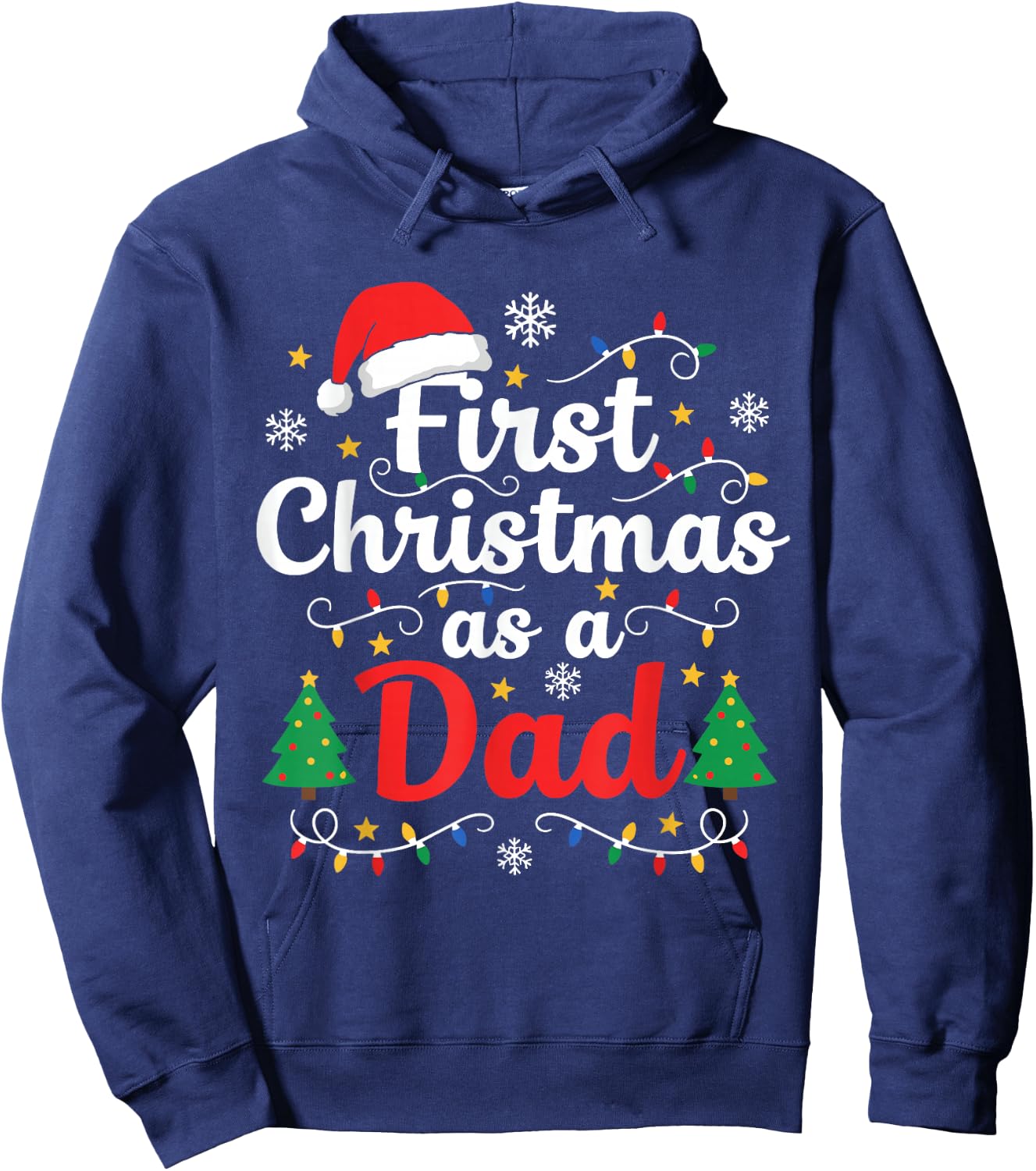 First Christmas as a Dad New Daddy Hoodie - Hoodie | Navy
