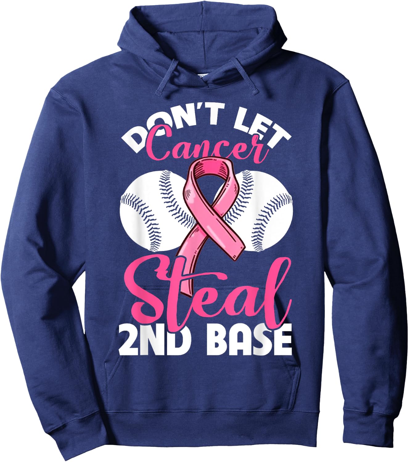 Don't Let Cancer Steal 2nd Base Hoodie - Hoodie | Navy