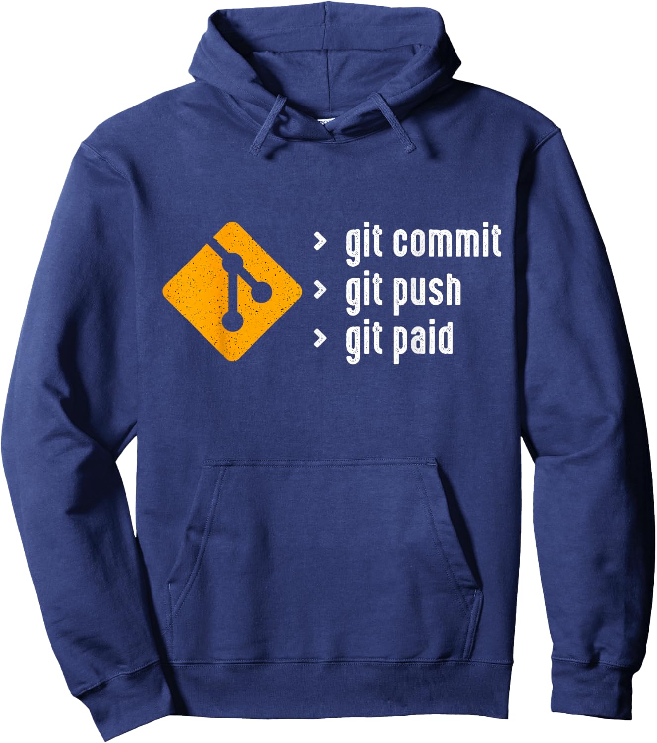 Git Commit Git Push Git Paid any Programmer Hoodie - Hoodie | Navy