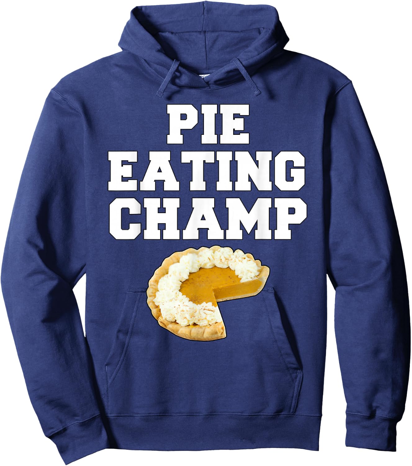 Pie Eating Champ Pumpkin Pie Thanksgiving Hoodie - Hoodie | Navy