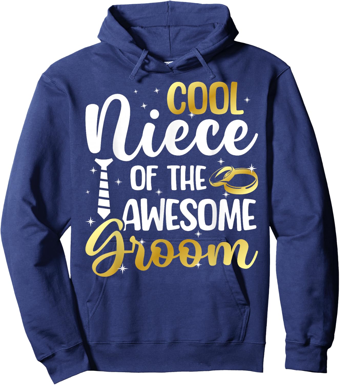 Cool Niece Of The Groom Niece Groom's Niece Hoodie - Hoodie | Navy