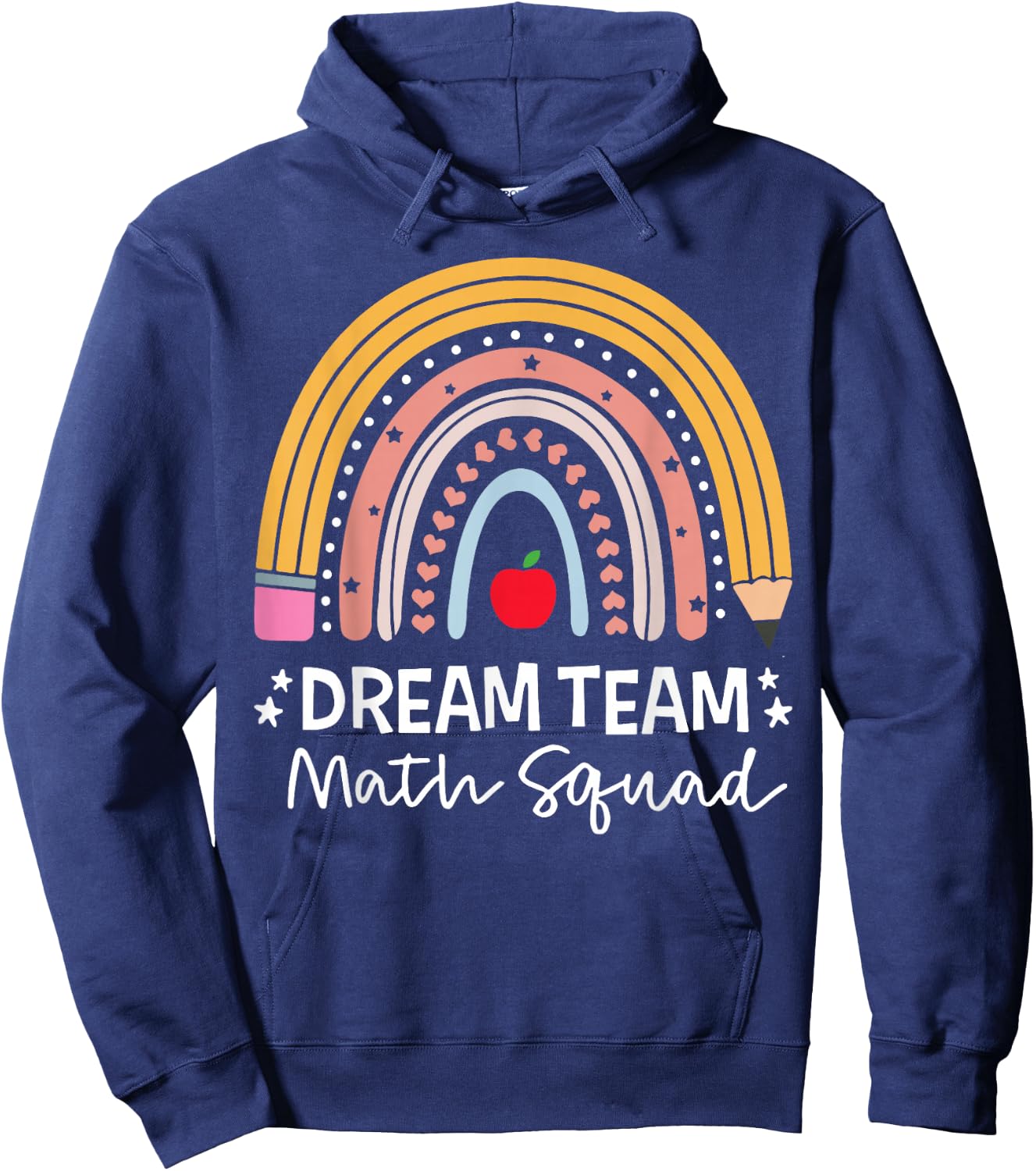 Rainbow Dream Team Math Teacher Mathematics Hoodie - Hoodie | Navy